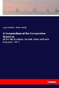 A Compendium of the Comparative Grammar