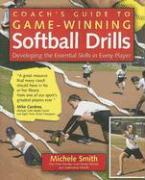 Coach's Guide to Game-winning Softball Drills