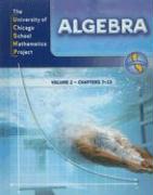 UCSMP Algebra, Volume 2: Chapters 7-13