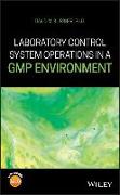Laboratory Control System Operations in a GMP Environment