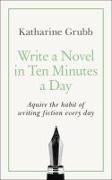 Write a Novel in 10 Minutes a Day