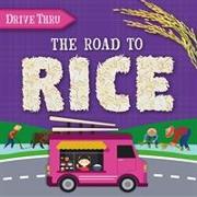 The Road to Rice