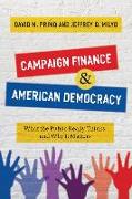 Campaign Finance and American Democracy