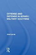 Offense And Defense In Israeli Military Doctrine