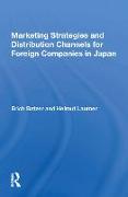 Marketing Strategies And Distribution Channels For Foreign Companies In Japan