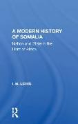 A Modern History Of Somalia