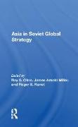 Asia In Soviet Global Strategy