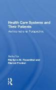 Health Care Systems And Their Patients