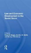 Law And Economic Development In The Soviet Union