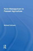 Farm Management In Peasant Agriculture