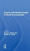 Coping With Rapid Growth In Rural Communities