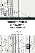 Foucault's Politics of Philosophy