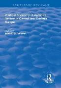 Political Economy of Agrarian Reform in Central and Eastern Europe