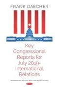 Key Congressional Reports for July 2019 -- International Relations