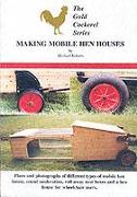 Making Mobile Hen Houses