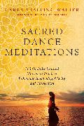 Sacred Dance Meditations