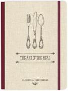 The Art of the Meal Hardcover Journal