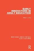 Early Innovators in Adult Education