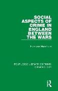 Social Aspects of Crime in England Between the Wars