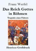 Das Reich Gottes in Böhmen (Großdruck)