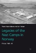 Legacies of the Nazi Camps in Norway
