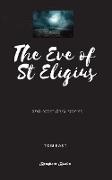 The Eve of St Eigius