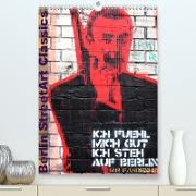 Berlin StreetArt Classics (Premium, hochwertiger DIN A2 Wandkalender 2020, Kunstdruck in Hochglanz)