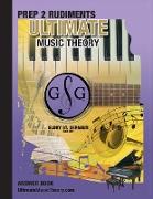 Prep 2 Rudiments Ultimate Music Theory Answer Book