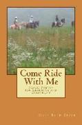 Come Ride With Me: Horse Poetry for Learning and Enjoyment