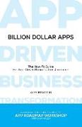 Billion Dollar Apps: How To Find & Implement A Winning Mobile Strategy