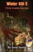Winter Kill 2: China Invades Australia