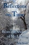 Reflections on Time: From the Seasons of My Life