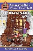 My IMAGINARY Week: Chapter Book