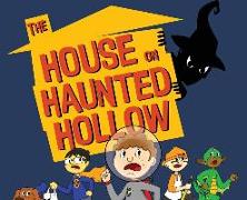 The House on Haunted Hollow