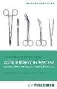 Core Surgery Interview: The Definitive Guide With Over 500 Interview Questions For Core Surgical Training Interviews