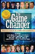 The Game Changer: Inspirational Stories That Changed Lives