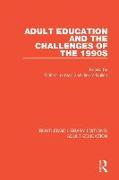 Adult Education and the Challenges of the 1990s