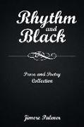 Rhythm & Black: Prose and Poetry Collection