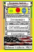 Teconomics of Millennial Economies