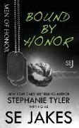 Bound By Honor: Men of Honor Book 1