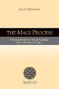 The MAGI Process: A Nondual Method for Personal Awakening and the Resolution of Conflict