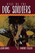 Rise of the Dog Soldiers