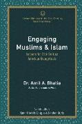 Engaging Muslims & Islam: Lessons for 21st-Century American Evangelicals