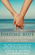 Finding Hope: A Caregivers Book on Lost Love