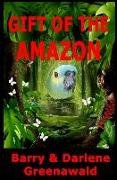 Gift of the Amazon