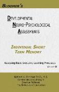 Bloomer's Developmental Neuropsychological Assessments Volume II: Individual Short Term Memory