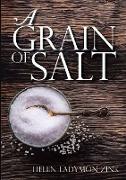 A Grain of Salt