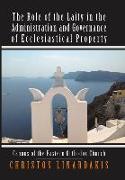 The Role of the Laity in the Administration and Governance of Ecclesiastical Property