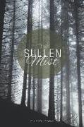 The Sullen Mist