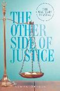 The Other Side of Justice